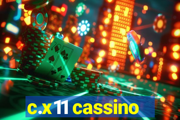 c.x11 cassino